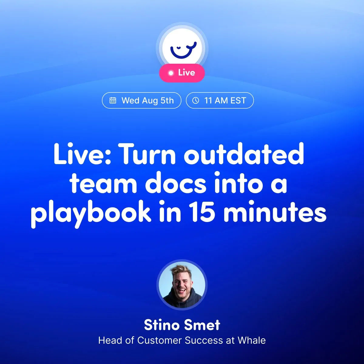 Webinar cover: Turn outdated team docs into a playbook in 15 minutes