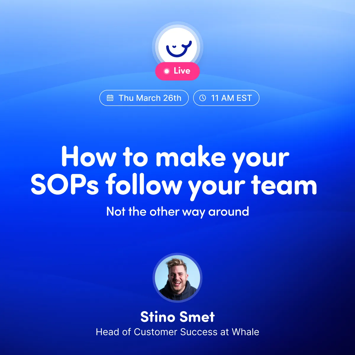 Webinar cover: How to make your SOPs follow your team (not the other way around)