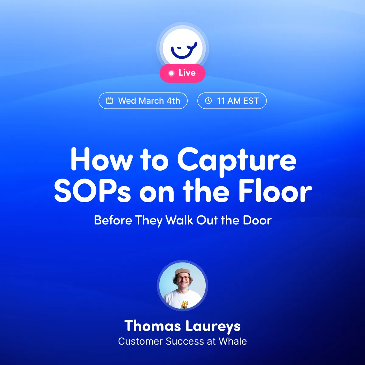 Webinar cover: How to capture SOPs on the floor, before they walk out the door