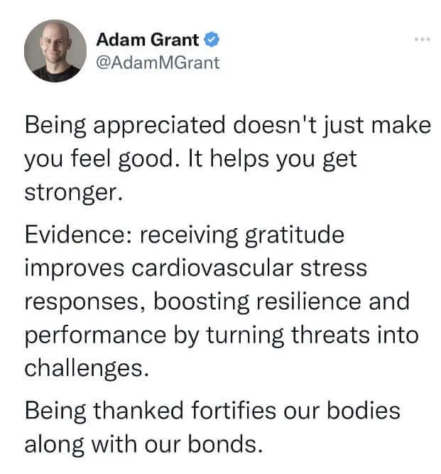 Being appreciated helps you become stronger in knowledge and procedures.