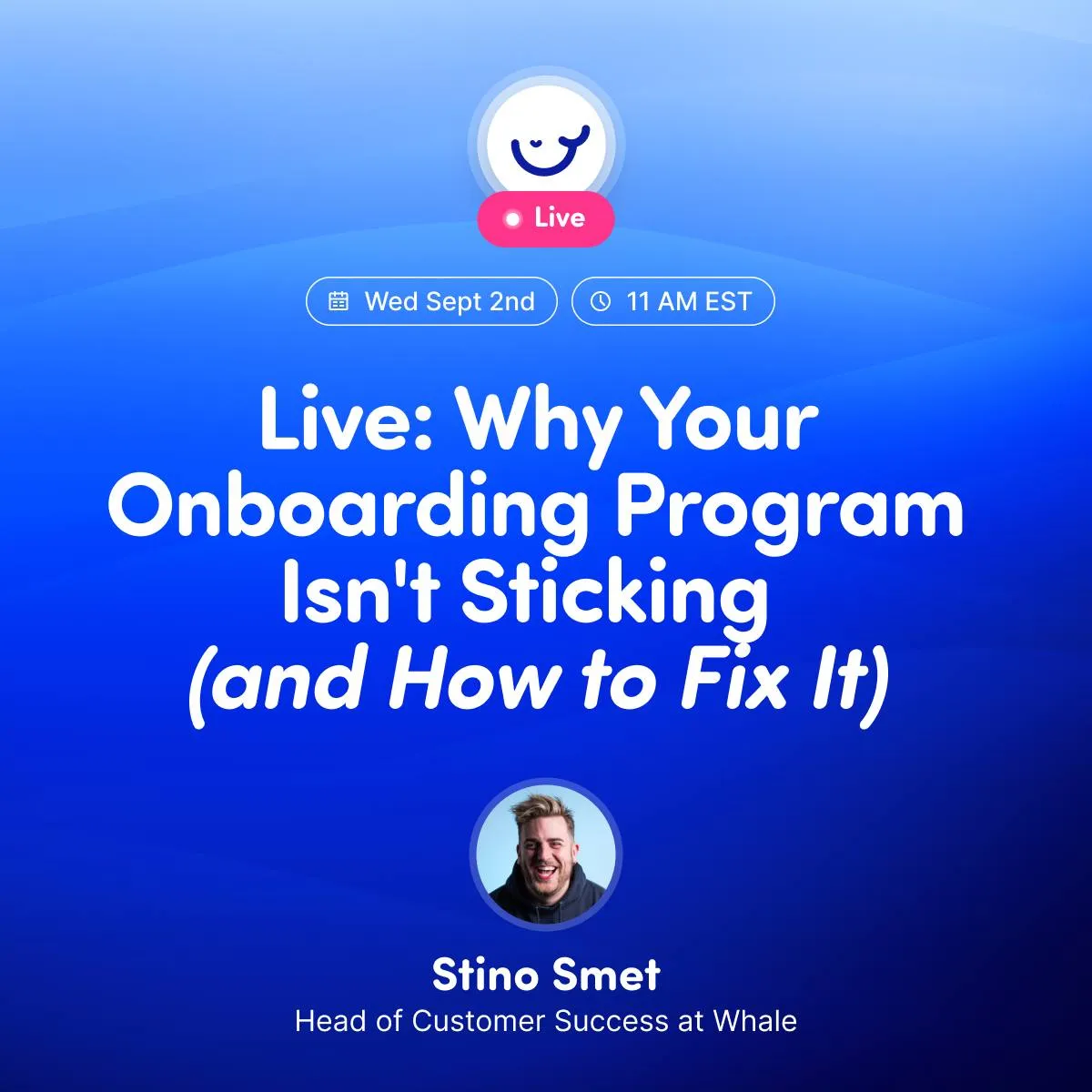 Why your onboarding program is not sticking, Whale webinar cover
