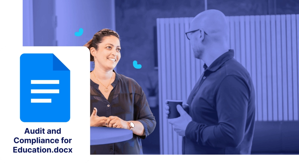 A woman and a man engage in a conversation in an office setting, focusing on an icon for a document titled "Compliance Audit for Education.docx.