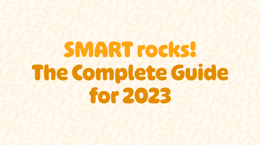 SMART Rocks: The Complete Guide for 2023 Whale blog