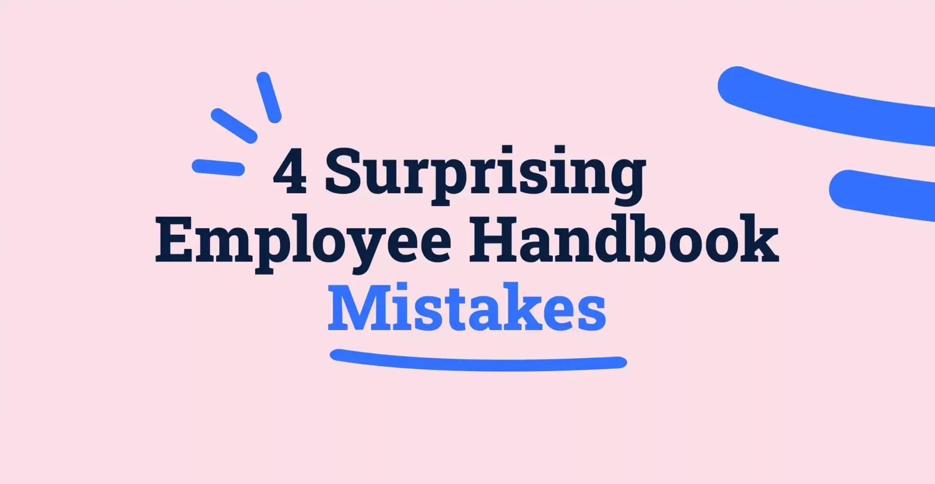 4-surprising-employee-handbook-mistakes-and-how-to-avoid-them-whale