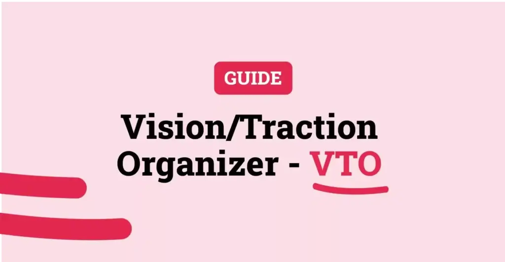 Vision/Traction Organizer™ guide.