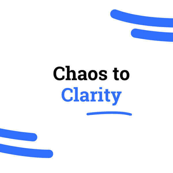 Chaos to Clarity Podcast