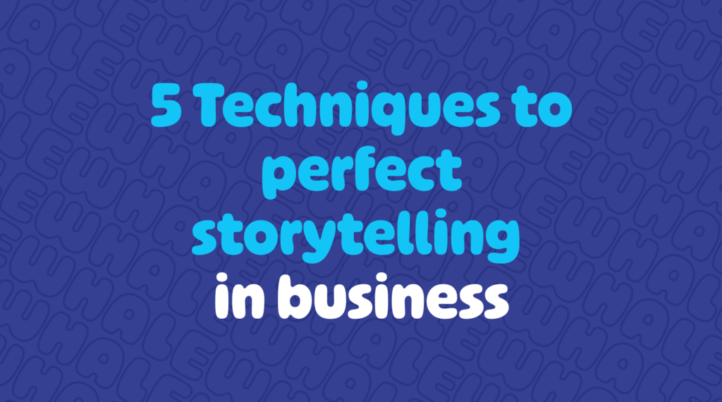 Storytelling in business