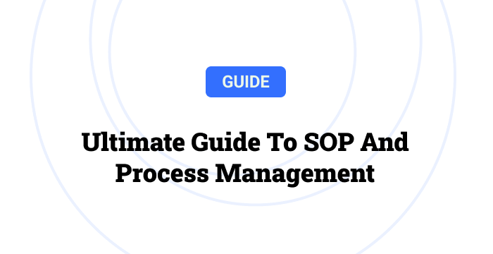 The comprehensive resource for SOP and process documentation management.
