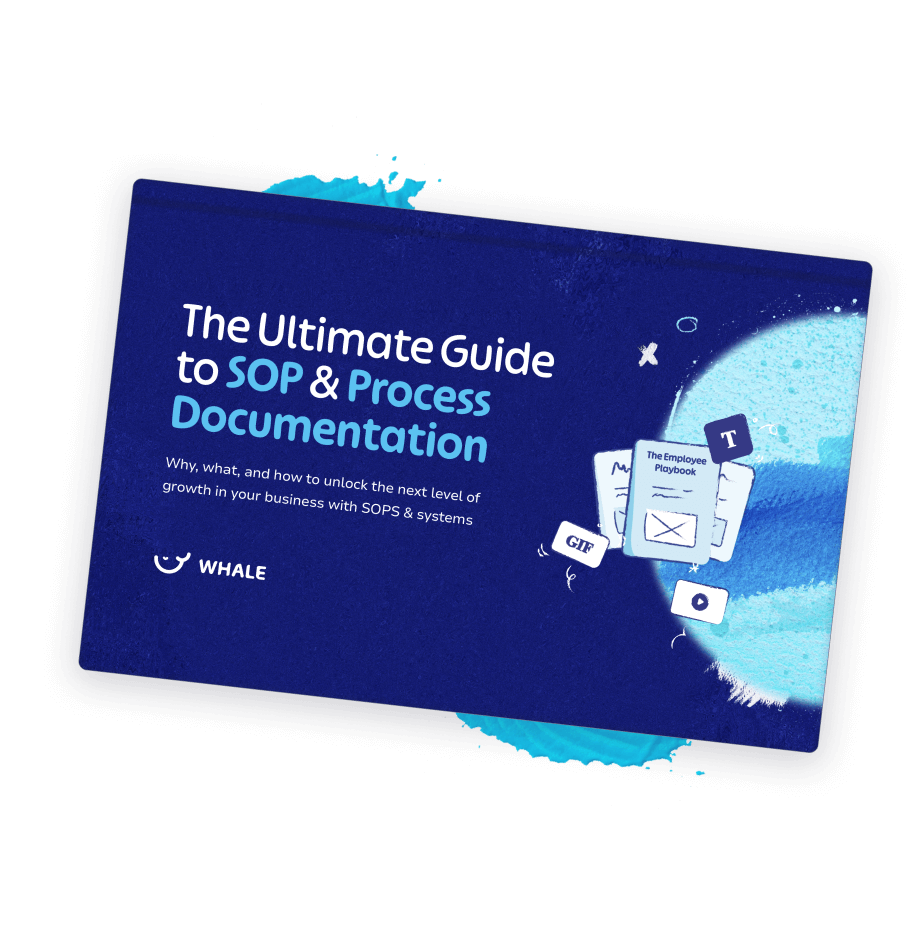 The Ultimate Guide to SOP and Process Documentation.