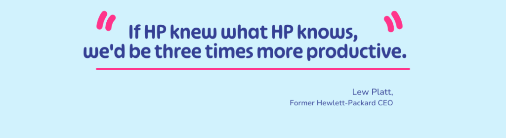 If HP knew what HP knows - knowledge management quote